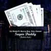 DJ Xhela - Sugar Daddy (Baba Aye) [feat. Burna Boy & Kizz Daniel] - Single